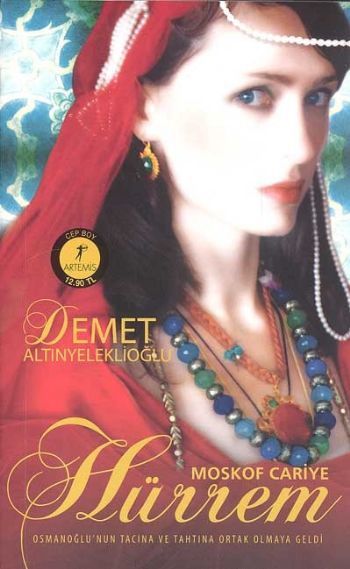 Moskof Cariye Hürrem (Cep Boy), Demet Altınyeleklioğlu