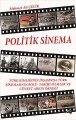 Politik Sinema, Mehmet Ali Çelik