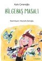 Bilgebaş Masalı, Ayla Çınaroğlu