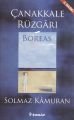 Çanakkale Rüzgarı, Boreas, Solmaz Kamuran