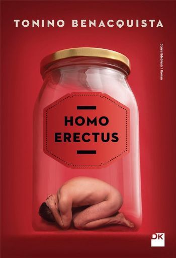 Homo Erectus, Tonino Benacquista, Doğan Kitap