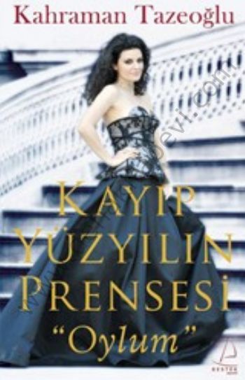 Kayıp Yüzyılın Prensesi, Kahraman Tazeoğlu