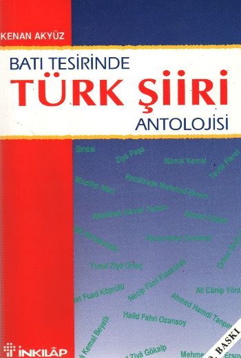 Batı Tesirinde Türk Şiiri Antolojisi, Kenan Akyüz