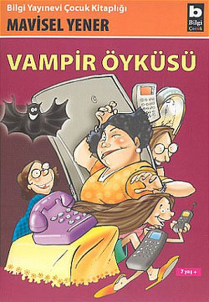 Vampir Öyküsü 7 Yaş, Mavisel Yener