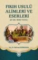 Fıkıh Usulü Alimleri ve Eserleri (Ciltli); (III-XIII. Hicri Yüzyıl)