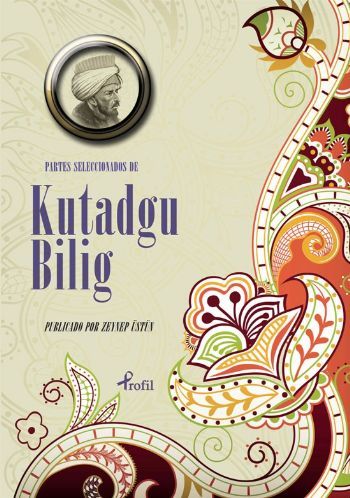 Partes Seleccionadas De Kutadgu Bilig, Yusuf Has Hacib, Profil