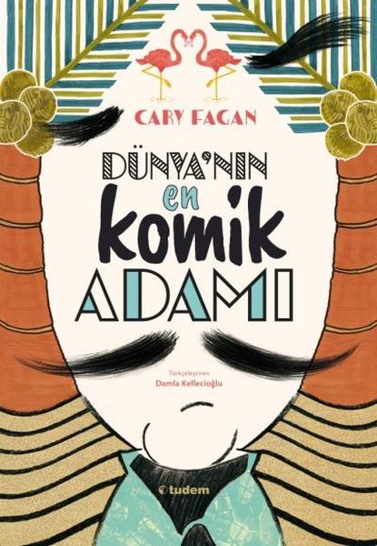 Dünya'nın En Komik Adamı, Cary Fagan