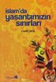 İslamda Yaşantımızın Sınırları, Cahit Eriş