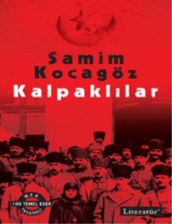 Kalpaklılar, Samim Kocagöz, Literatür