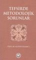 Tefsirde Metodolojik Sorunlar