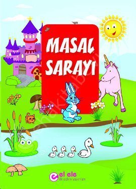 Masal Sarayı-Evalı, Elele İlkadım