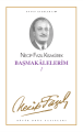 Başmakalelerim 1 : 60 - Necip Fazıl Bütün Eserleri, Büyük Doğu Yayınları