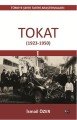 Türkiye Şehir Tarihi Araştırmaları Tokat 1923 1950, İsmail Özer