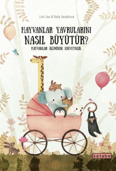 Hayvanlar Yavrularını Nasıl Büyütür, Pavla Hanackova