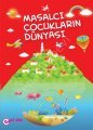 Masalcı Çocukların Dünyası-Evalı, Elele İlkadım
