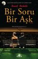 Bir Soru Bir Aşk