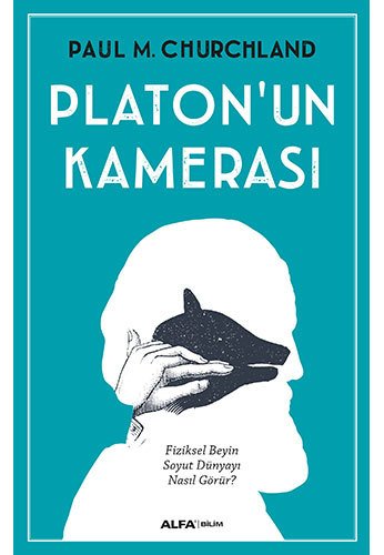 Platon'un Kamerası, Paul M. Churchland