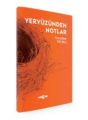 Yeryüzünden Notlar, Feyzullah Tecirli