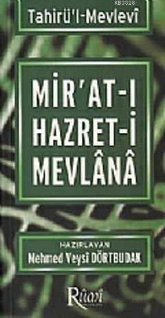 Mir'at-ı Hazret-i Mevlana, Kolektif, Rumi Yayınları