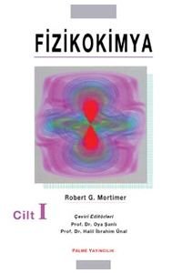 FİZİKOKİMYA 1-CİLT