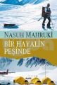 Bir Hayalin Peşinde, Nasuh Mahruki