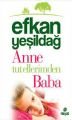 Anne Tut Ellerimden Baba, Efkan Yeşildağ, Hayat Yayınları