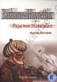 Barbaros Hayrettin Paşanın Hatıraları - Yılmaz Öztuna