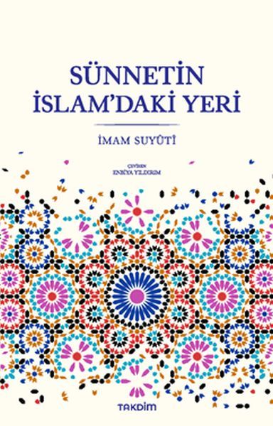 Sünnetin İslamdaki Yeri, Takdim