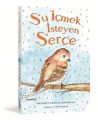 Su İçmek İsteyen Serçe, Mehmet Kemal Erdoğan