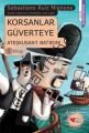 Korsanlar Güverteye Ateşkusan'ı Batırın : 2. Kitap, Sebastiano Ruiz Mignone