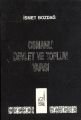 Osmanlı Devlet ve Toplum Yapısı - İsmet Bozdağ