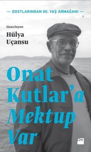 Onat Kutlara Mektup Var, Kolektif, Doğan Kitap
