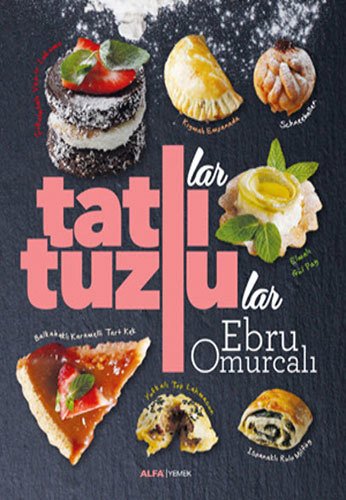 Tatlılar Tuzlular, Ebru Omurcalı