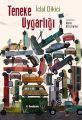 Teneke Uygarlığı, İclal Dikici