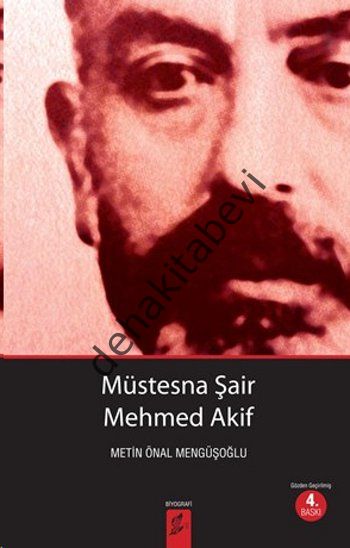 Müstesna Şair Mehmed Akif, Metin Önal Mengüşoğlu