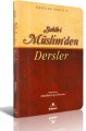 Sahih Müslimden Dersler ( Roman Boy ), Hüner Yayınevi