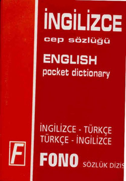 Fono İngilizce Türkçe Türkçe İngilizce Cep Sözlüğü