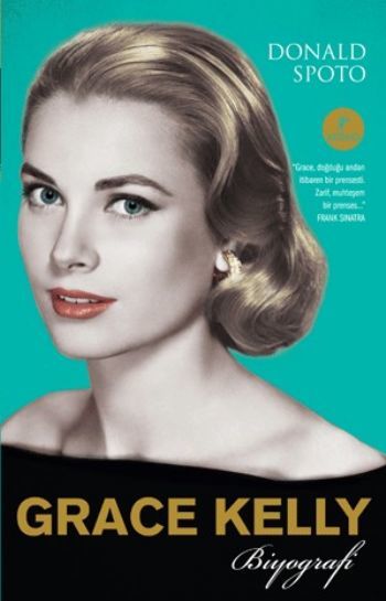 Grace Kelly , Donald Spoto