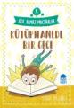 Kütüphanede Bir Gece - 8 Akıl Almaz Maceralar 4. Sınıf