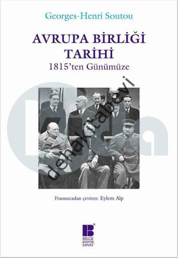 Avrupa Birliği Tarihi, Georges-Henri Soutou