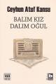 Balım Kız Dalım Oğul, Ceyhun Atuf Kansu