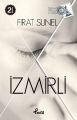 İzmirli, Fırat Sunel