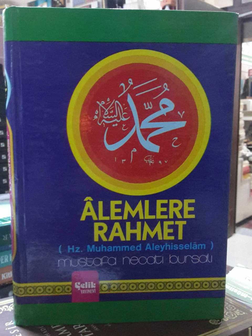 2.el,  Alemlere Rahmet Hz. Muhammed (A.S.), Mustafa Necati Bursalı