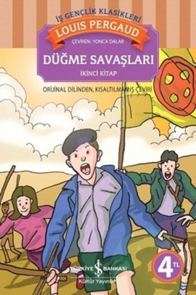 Düğme Savaşları İkinci Kitap, Louis Pergaud