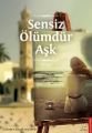 Sensiz Ölümdür Aşk, Gökmen Küçüktaşdemir