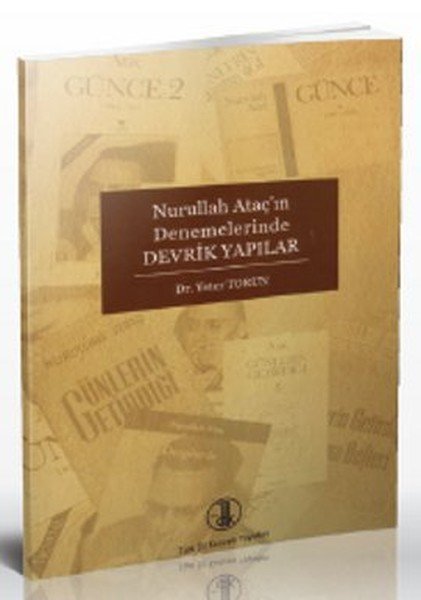 Nurullah Ataç'ın Denemelerinde Devrik Yapılar