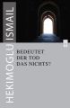 Bedeutet Der Tod Das Nichts