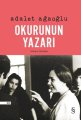 Okurunun Yazarı, Adalet Ağaoğlu