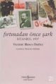 Fırtınadan Önce Şark, Vicente Blasco Ibanez
