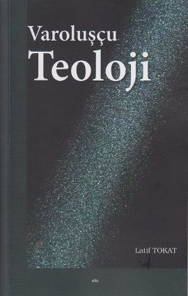 Varoluşçu Teoloji, Latif Tokat